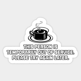 Temporarily out of service Sticker